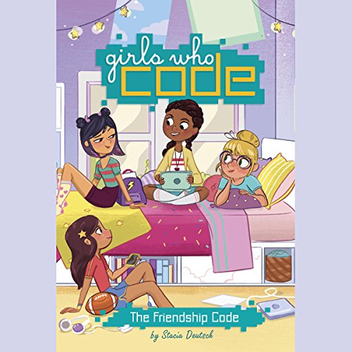 Girls Who Code by Stacia Deutsch