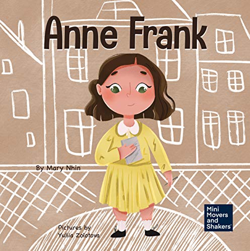 Anne Frank: A Kid's Book About Hope book