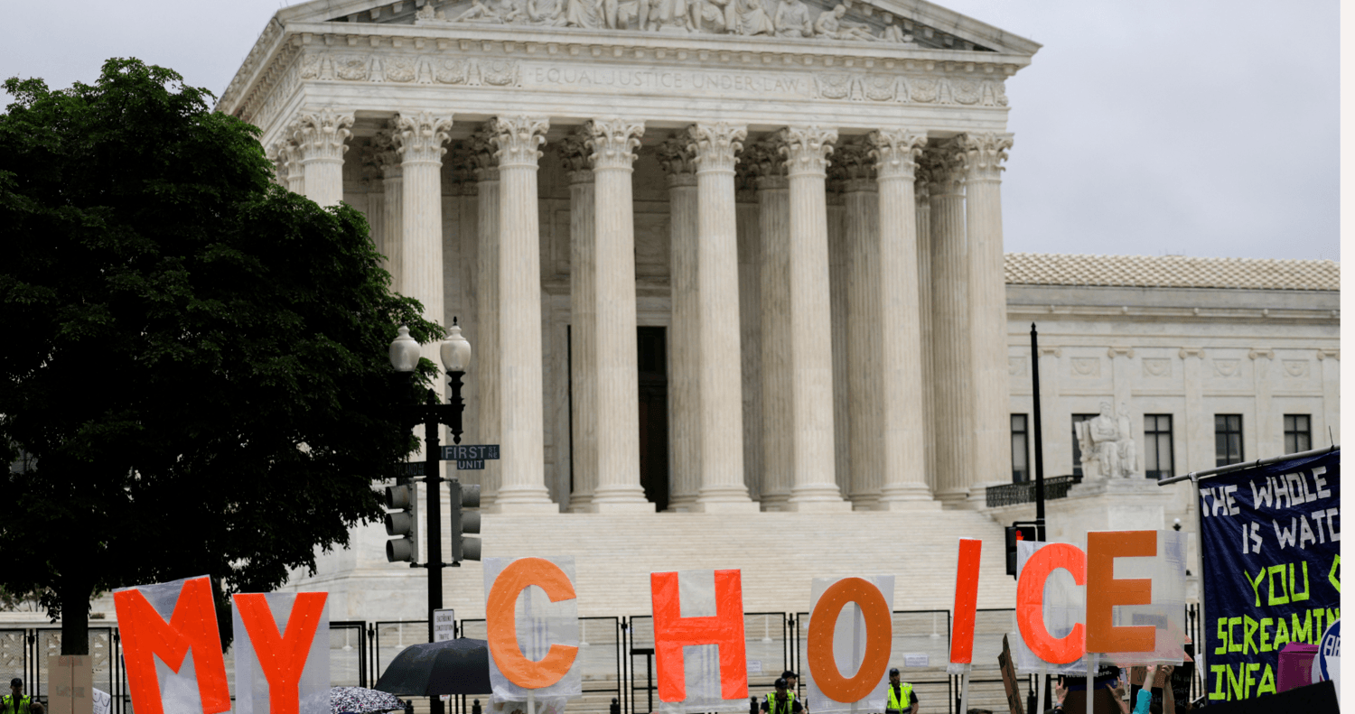 Roe V. Wade Overturned: U.S. Supreme Court Votes - Motherly