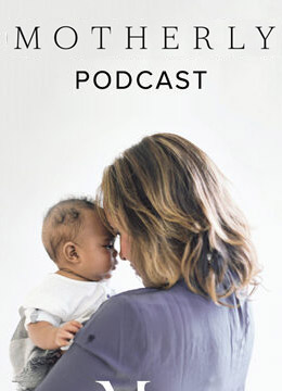 podcast default 390x260 1 Motherly