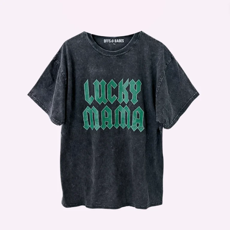 BFFs and Babes Lucky Mama Tee